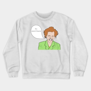 Drop dead fred Crewneck Sweatshirt